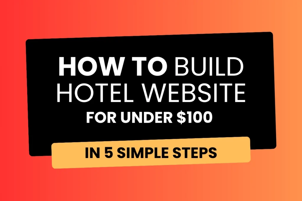how to build hotel website for under 100